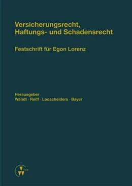 Abbildung von Wandt / Reiff | Versicherungsrecht, Haftungs- und Schadensrecht | 1. Auflage | 2014 | beck-shop.de