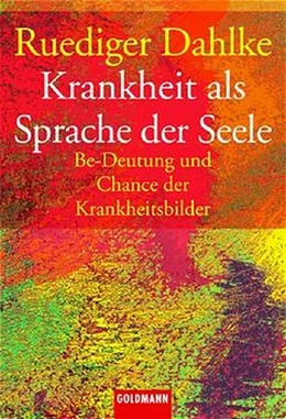 Abbildung von Dahlke | Krankheit als Sprache der Seele | 1. Auflage | 1997 | beck-shop.de