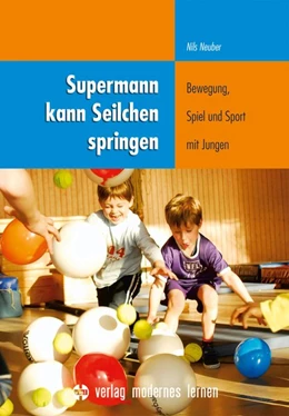 Abbildung von Neuber | Supermann kann Seilchen springen | 2. Auflage | 2014 | beck-shop.de