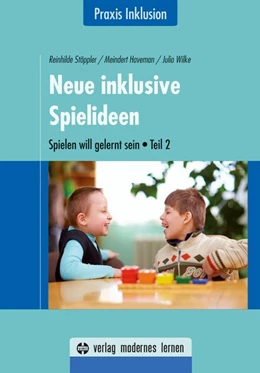 Abbildung von Stöppler / Haveman | Neue inklusive Spielideen | 1. Auflage | 2016 | beck-shop.de