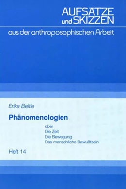 Abbildung von Beltle | Phänomenologien über Die Zeit, Die Bewegung, Das menschliche Bewußtsein | 1. Auflage | | beck-shop.de