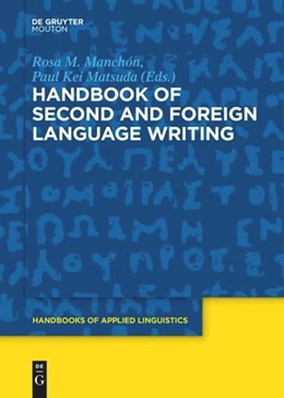 Abbildung von Manchón / Matsuda | Handbook of Second and Foreign Language Writing | 1. Auflage | 2016 | 11 | beck-shop.de