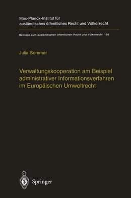 Abbildung von Sommer | Verwaltungskooperation am Beispiel administrativer Informationsverfahren im Europäischen Umweltrecht | 1. Auflage | 2012 | 156 | beck-shop.de