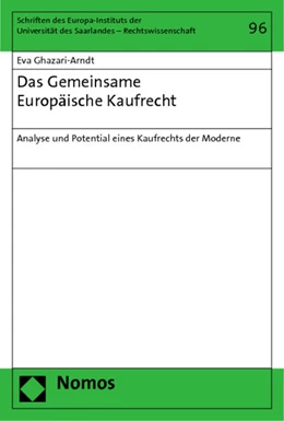 Abbildung von Ghazari-Arndt | Das Gemeinsame Europäische Kaufrecht | 1. Auflage | 2014 | 96 | beck-shop.de