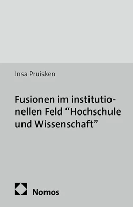 Abbildung von Pruisken | Fusionen im institutionellen Feld | 1. Auflage | 2014 | 15 | beck-shop.de