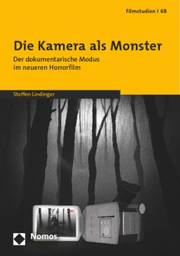 Abbildung von Lindinger | Die Kamera als Monster | 1. Auflage | 2014 | 68 | beck-shop.de