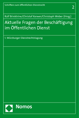 Abbildung von Brinktrine / Kerwer | Aktuelle Fragen der Beschäftigung im Öffentlichen Dienst | 1. Auflage | 2016 | 2 | beck-shop.de