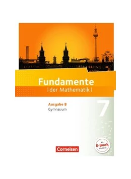 Abbildung von Andreae / Pallack | Fundamente der Mathematik - Ausgabe B - ab 2017 - 7. Schuljahr | 1. Auflage | 2016 | beck-shop.de