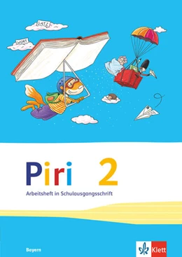 Abbildung von Piri Das Sprach-Lese-Buch. Arbeitsheft in Schulausgangsschrift 2. Schuljahr. Ausgabe für Bayern | 1. Auflage | 2014 | beck-shop.de