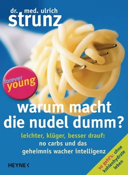 Abbildung von Strunz | Warum macht die Nudel dumm? | 1. Auflage | 2015 | beck-shop.de