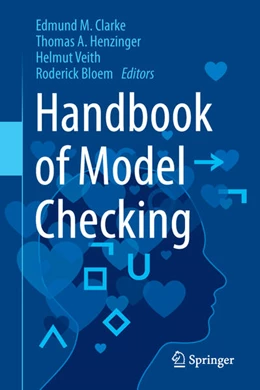Abbildung von Clarke / Henzinger | Handbook of Model Checking | 1. Auflage | 2018 | beck-shop.de