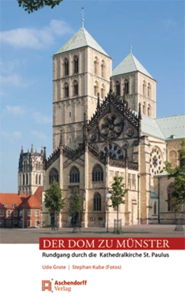 Abbildung von Grote / Kube | Der Dom zu Münster | 1. Auflage | 2024 | beck-shop.de