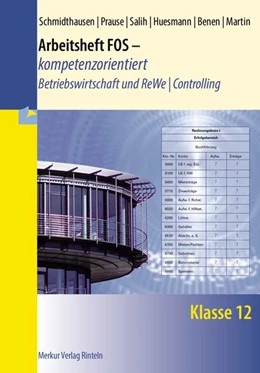 Abbildung von Schmidthausen / Prause | Arbeitsheft FOS - kompetenzorientiert - Betriebswirtschaft und Rechnungswesen | Controlling | 1. Auflage | 2014 | beck-shop.de