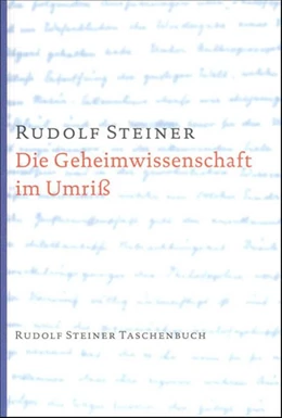 Abbildung von Steiner | Die Geheimwissenschaft im Umriss | 12. Auflage | 2020 | beck-shop.de