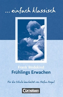 Abbildung von Wedekind / Rogal | Frühlings Erwachen | 1. Auflage | 2010 | beck-shop.de