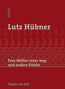 Abbildung von Hübner | Frau Müller muss weg und andere Stücke | 1. Auflage | 2011 | beck-shop.de