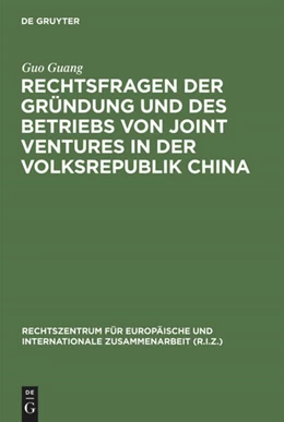 Abbildung von Guang | Rechtsfragen der Gründung und des Betriebs von Joint Ventures in der Volksrepublik China | 1. Auflage | 1998 | 8 | beck-shop.de