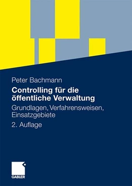 Abbildung von Bachmann | Controlling für die öffentliche Verwaltung | 2. Auflage | 2011 | beck-shop.de
