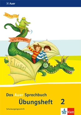 Abbildung von Das Auer Sprachbuch. Übungsheft Schulausgangsschrift 2. Schuljahr. Ausgabe für Bayern - Neubearbeitung 2014 | 1. Auflage | 2014 | beck-shop.de