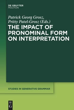 Abbildung von Grosz / Patel-Grosz | The Impact of Pronominal Form on Interpretation | 1. Auflage | 2016 | 125 | beck-shop.de