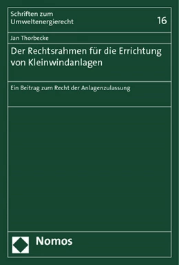 Abbildung von Thorbecke | Der Rechtsrahmen für die Errichtung von Kleinwindanlagen | 1. Auflage | 2015 | 16 | beck-shop.de