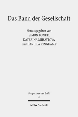 Abbildung von Bunke / Mihaylova | Das Band der Gesellschaft | 1. Auflage | 2015 | 5 | beck-shop.de