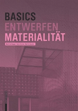 Abbildung von Hegger / Drexler | Basics Materialität | 1. Auflage | 2014 | beck-shop.de
