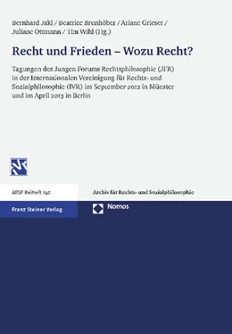 Abbildung von Jakl / Grunhöber | Recht und Frieden - Wozu Recht? | 1. Auflage | 2014 | beck-shop.de
