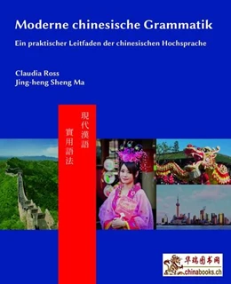 Abbildung von Ross / Sheng Ma | Moderne chinesische Grammatik | 1. Auflage | 2016 | beck-shop.de