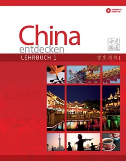 Abbildung von Ding / Jing | China entdecken - Lehrbuch 1 | 1. Auflage | 2016 | beck-shop.de