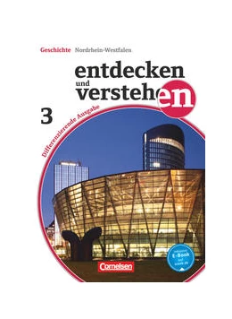 Abbildung von Berger / Berger-v. d. Heide | Entdecken und verstehen - Geschichtsbuch - Differenzierende Ausgabe Nordrhein-Westfalen - Ausgabe ab 2015 - Band 3: 9./10. Schuljahr | 1. Auflage | 2015 | beck-shop.de