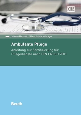 Abbildung von Hamdorf / Lautenschlager | Ambulante Pflege | 1. Auflage | 2017 | beck-shop.de