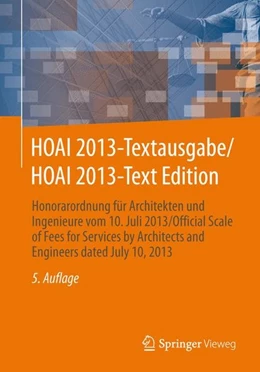 Abbildung von Springer Fachmedien Wiesbaden | HOAI 2013-Textausgabe/HOAI 2013-Text Edition | 5. Auflage | 2013 | beck-shop.de