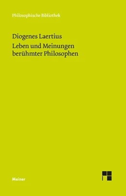Abbildung von Diogenes Laertius / Reich | Leben und Meinungen berühmter Philosophen | 1. Auflage | 2015 | 674 | beck-shop.de