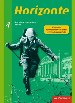 Abbildung von Horizonte 4. Schulbuch. Geschichte für Gymnasien. Hessen und im Saarland | 1. Auflage | 2014 | beck-shop.de