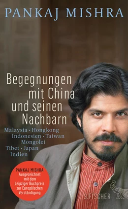 Abbildung von Mishra | Begegnungen mit China und seinen Nachbarn | 1. Auflage | 2015 | beck-shop.de