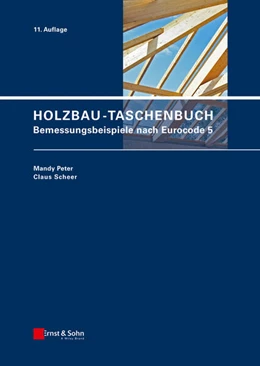 Abbildung von Peter / Scheer | Holzbau-Taschenbuch | 11. Auflage | 2015 | beck-shop.de