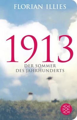 Abbildung von Illies | 1913 | 5. Auflage | 2015 | beck-shop.de