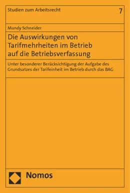 Abbildung von Schneider | Die Auswirkungen von Tarifmehrheiten im Betrieb auf die Betriebsverfassung | 1. Auflage | 2014 | beck-shop.de
