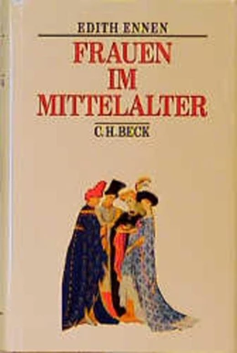 Abbildung von Ennen, Edith | Frauen im Mittelalter | 6. Auflage | 1993 | beck-shop.de