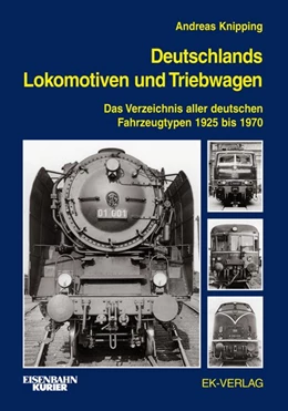Abbildung von Knipping | Deutschlands Lokomotiven und Triebwagen | 1. Auflage | 2016 | beck-shop.de