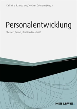 Abbildung von Schwuchow / Gutmann | Personalentwicklung - inkl. Special Gesundheitsmanagement | 1. Auflage | 2014 | beck-shop.de