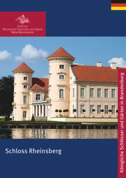 Abbildung von Stiftung Preußische Schlösser und Gärten Berlin-Brandenburg | Schloss Rheinsberg | 4. Auflage | 2017 | beck-shop.de