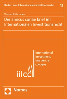 Abbildung von Ruthemeyer | Der amicus curiae brief im Internationalen Investitionsrecht | 1. Auflage | 2014 | 15 | beck-shop.de