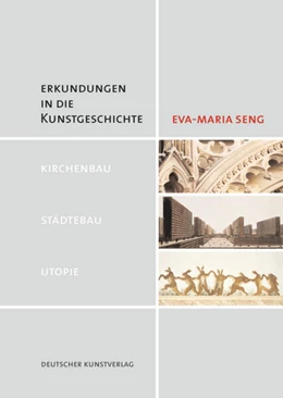 Abbildung von Seng | Erkundungen in die Kunstgeschichte | 1. Auflage | 2026 | beck-shop.de