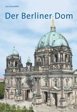 Abbildung von Eisenlöffel | Der Berliner Dom | 1. Auflage | 2013 | beck-shop.de