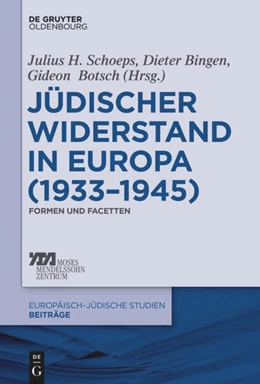 Abbildung von Schoeps / Bingen | Jüdischer Widerstand in Europa (1933-1945) | 1. Auflage | 2016 | 27 | beck-shop.de