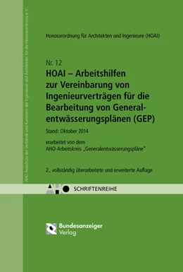 Abbildung von HOAI - Arbeitshilfen zur Vereinbarung von Ingenieurverträgen für die Bearbeitung von Generalentwässerungsplänen (GEP) | 2. Auflage | 2014 | Heft 12 | beck-shop.de