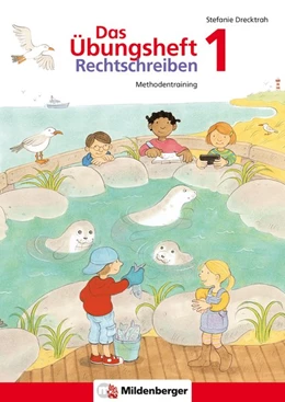 Abbildung von Drecktrah | Das Übungsheft Rechtschreiben 1 | 1. Auflage | 2016 | beck-shop.de