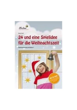 Abbildung von Kraft | 24 und eine Spielidee für die Weihnachtszeit | 1. Auflage | 2013 | beck-shop.de